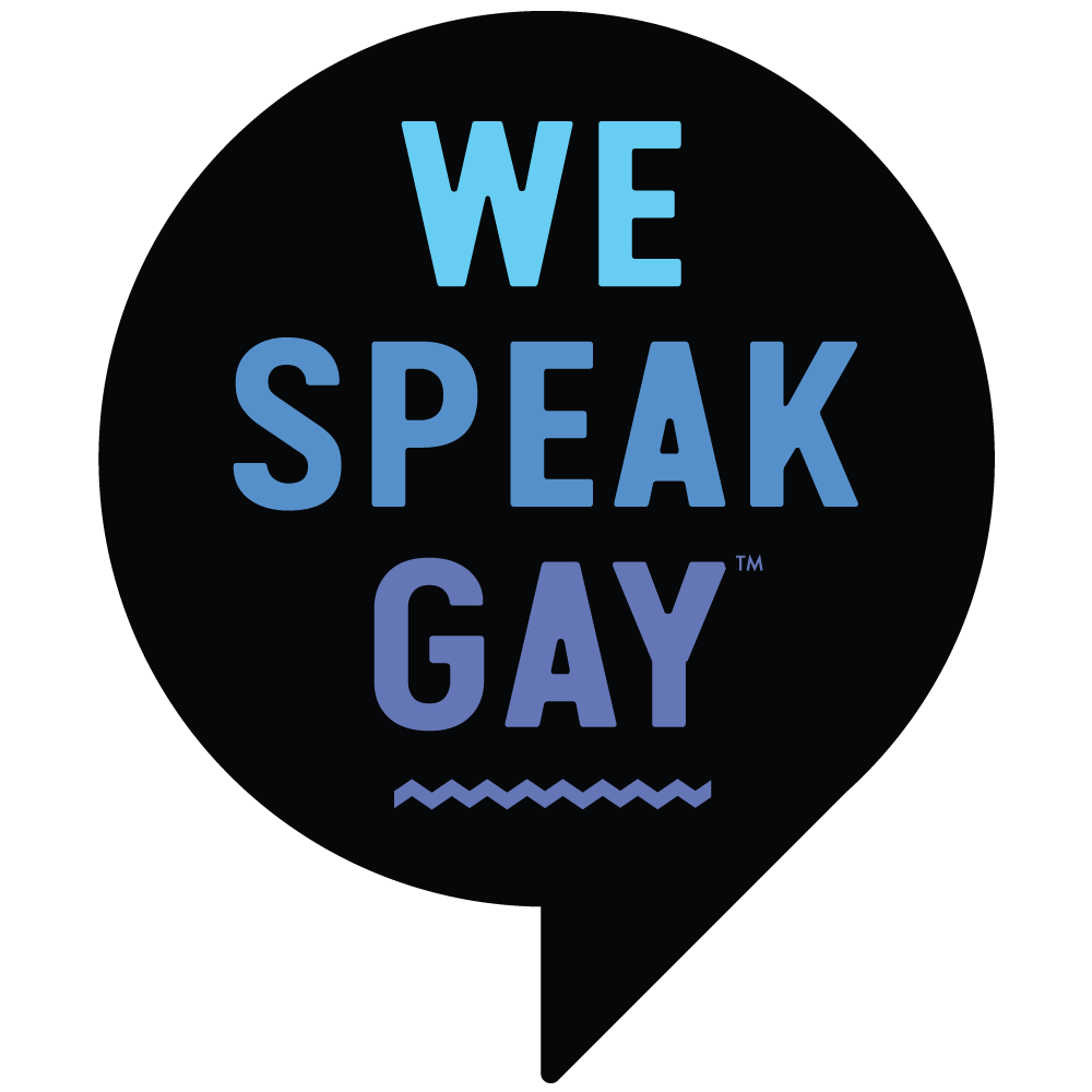 We speak gay